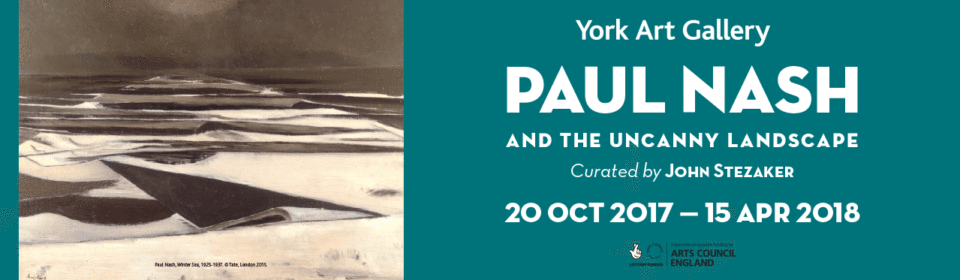 Paul Nash and the Uncanny Landscape: An Exhibition Curated by John Stezaker